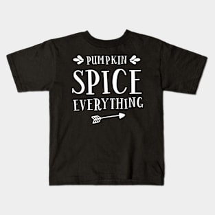 Pumpkin Spice Everything Kids T-Shirt